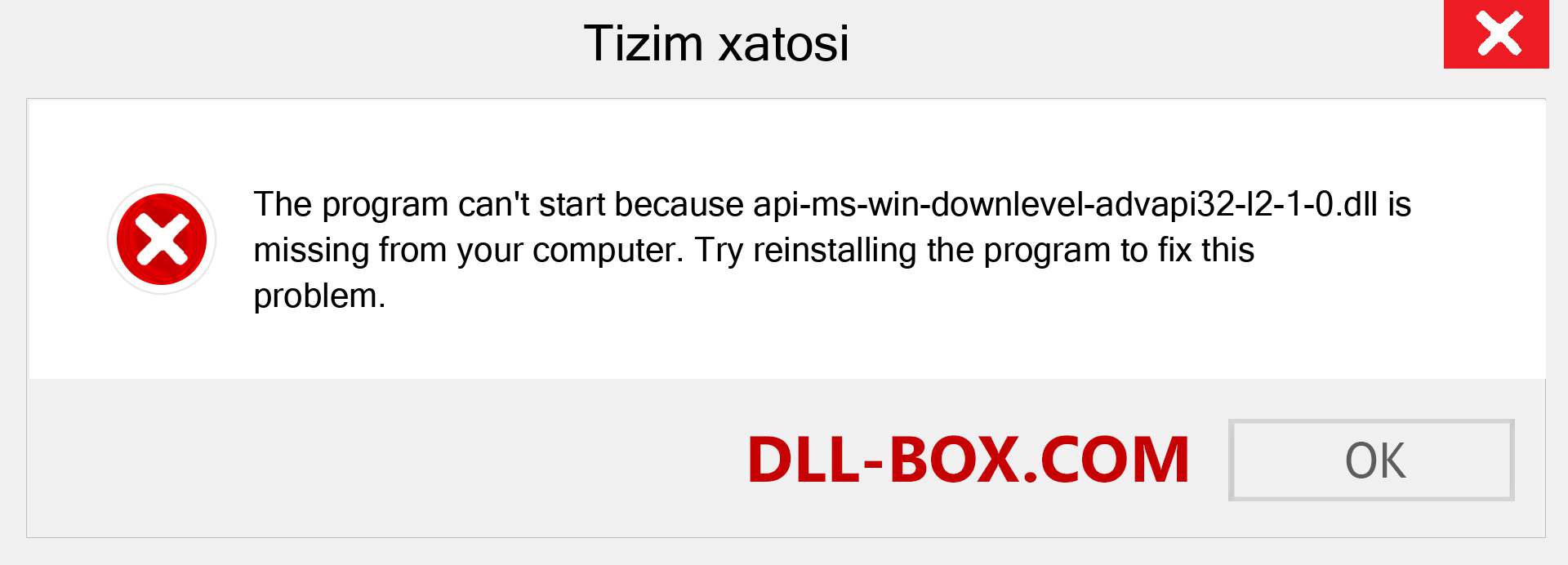 api-ms-win-downlevel-advapi32-l2-1-0.dll fayli yo'qolganmi?. Windows 7, 8, 10 uchun yuklab olish - Windowsda api-ms-win-downlevel-advapi32-l2-1-0 dll etishmayotgan xatoni tuzating, rasmlar, rasmlar